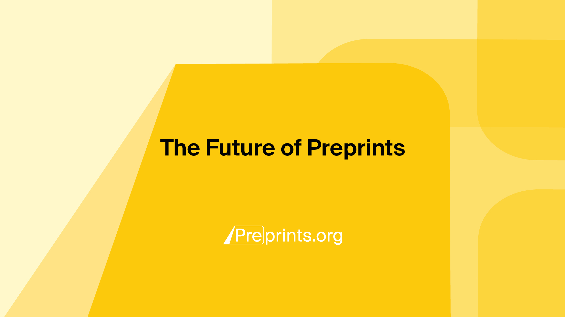 The future of preprints on yellow background